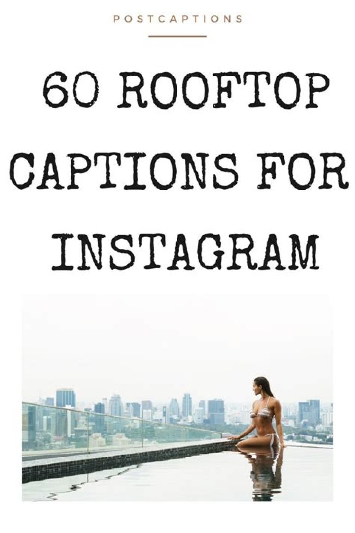 60 Rooftop Captions for Instagram